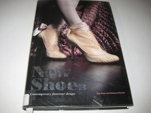 New Shoes: Contemporary Footwear Design: Contemporary Footwear Design
