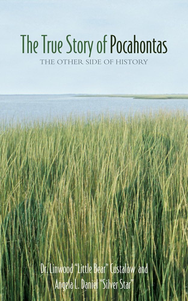 The True Story of Pocahontas: The Other Side of History,Used