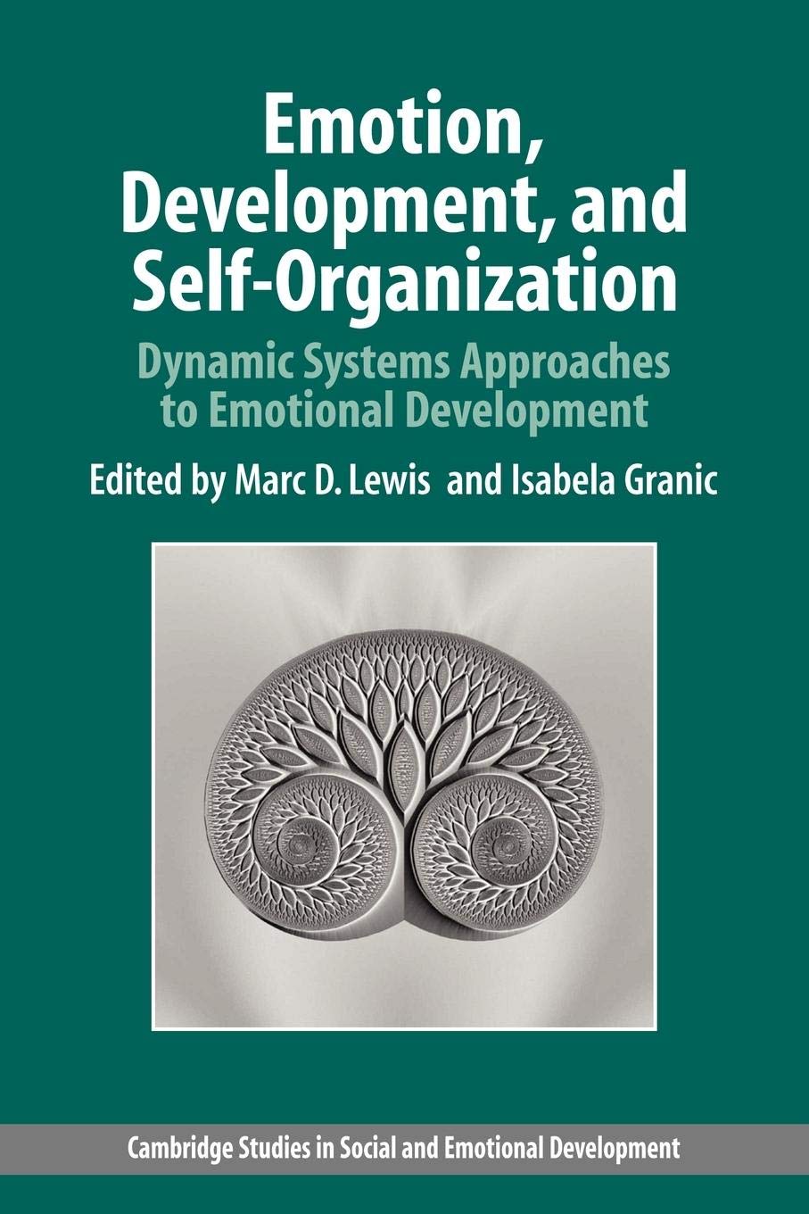 Emotion, Development, and SelfOrganization: Dynamic Systems Approaches to Emotional Development (Cambridge Studies in Social an,New