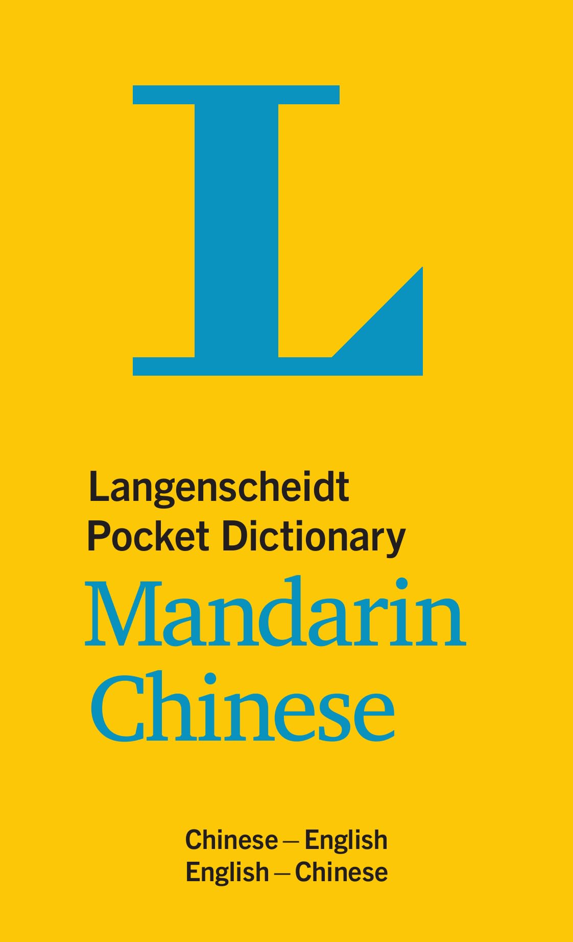 Langenscheidt Pocket Dictionary Mandarin Chinese: ChineseEnglish/EnglishChinese (Langenscheidt Pocket Dictionaries) (Chinese E,New