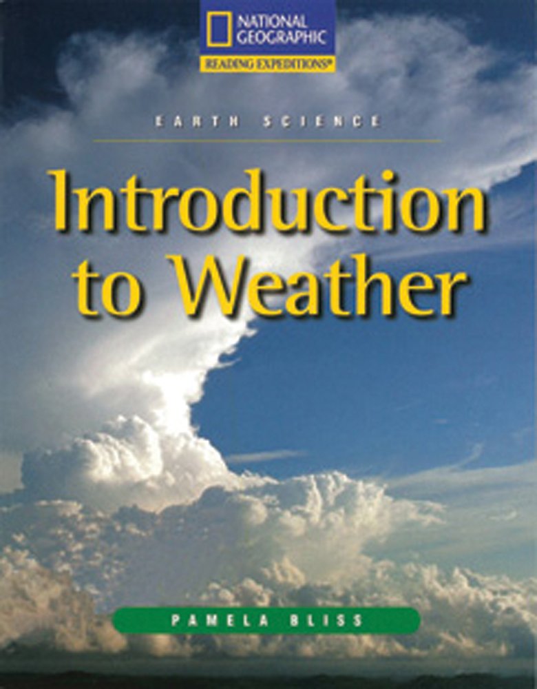 Reading Expeditions (Science: Earth Science): Introduction to Weather (Nonfiction Reading and Writing Workshops),Used