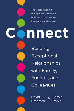 Connect: Building Exceptional Relationships With Family, Friends, And Colleagues,Used