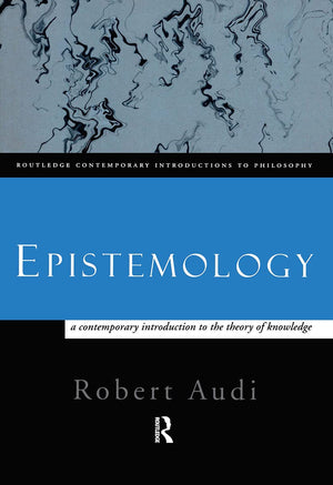 Epistemology: A Contemporary Introduction to the Theory of Knowledge (Routledge Contemporary Introductions to Philosophy, Vol. 2,Used