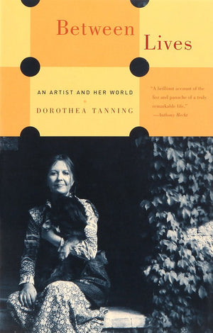 Between Lives: An Artist And Her World,Used