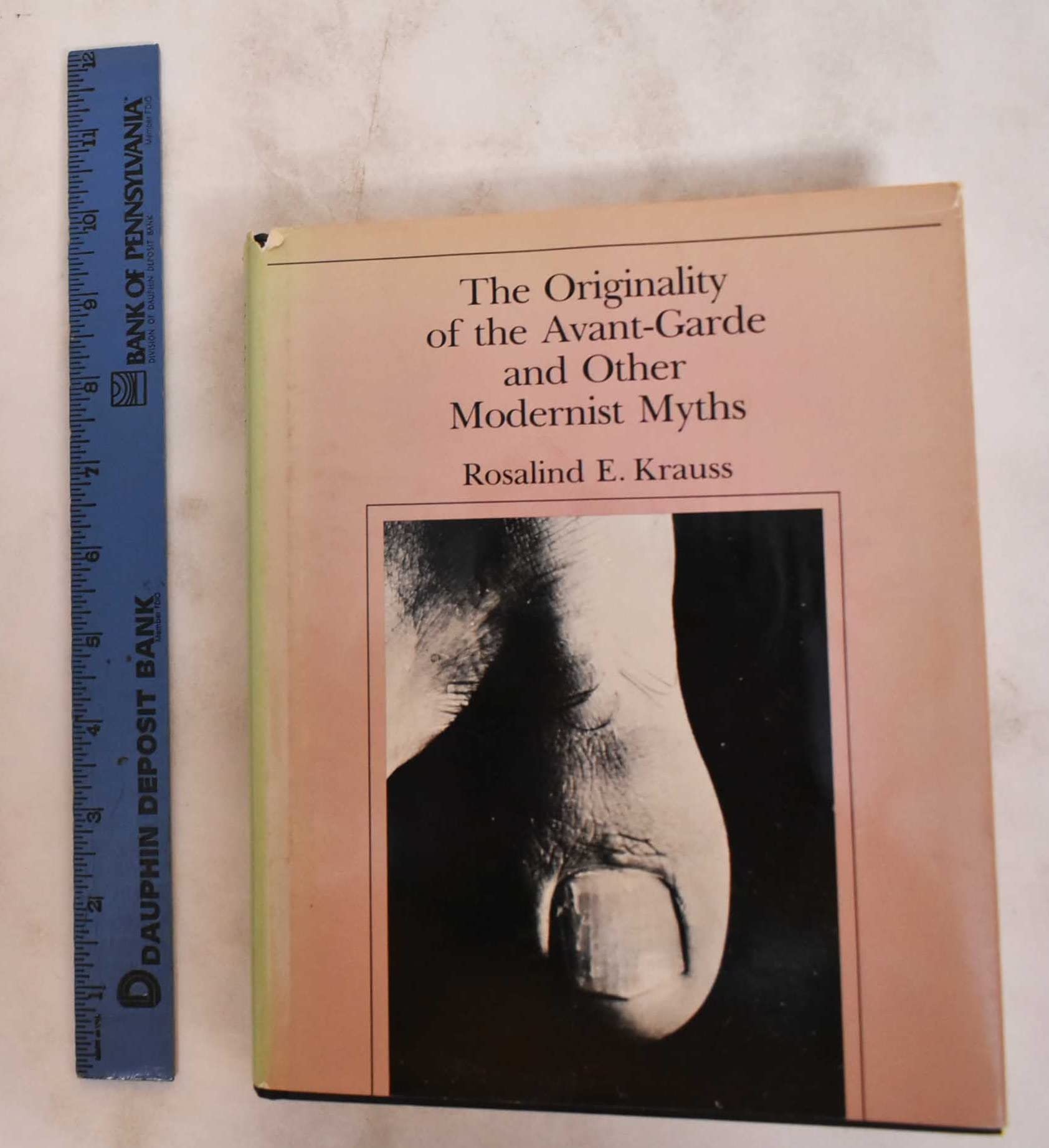 The Originality of the AvantGarde and Other Modernist Myths,New