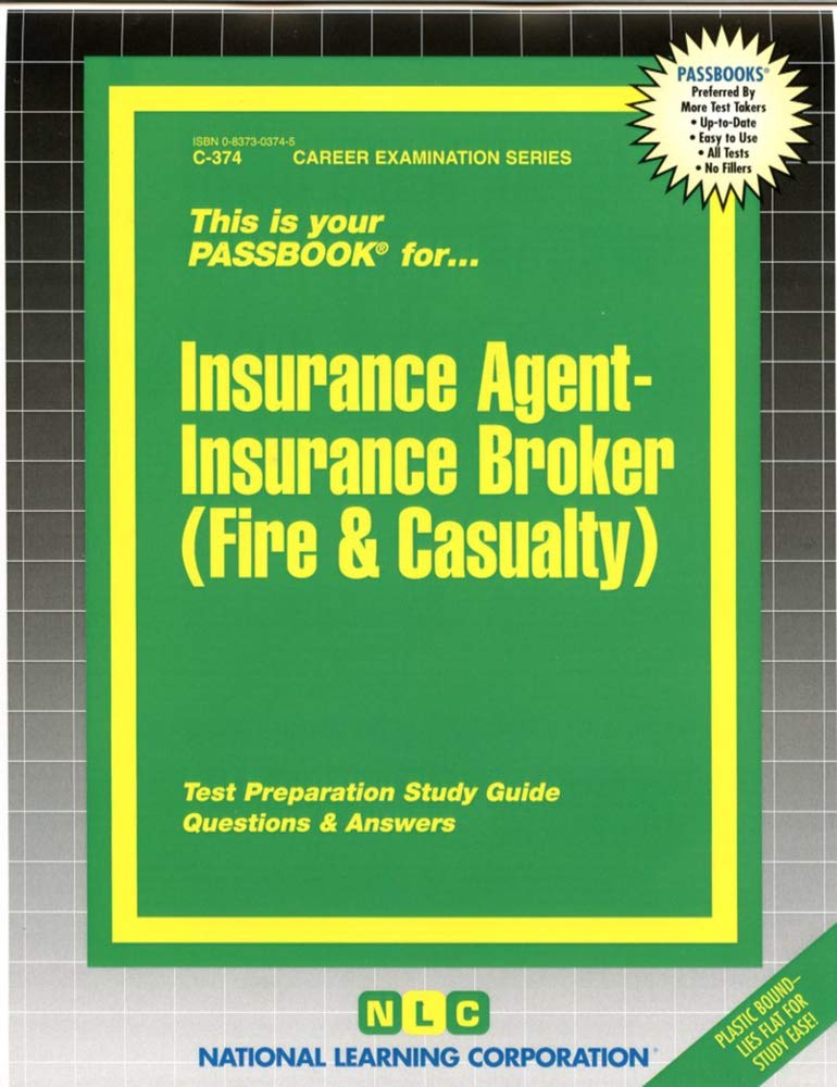 Insurance Agent Insurance Broker (Fire & Casualty)(Passbooks) (Career Examination Series),New