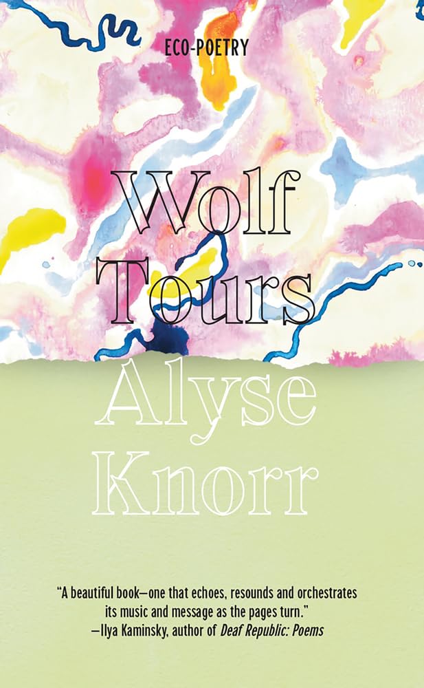 Wolf Tours (Eco Poetry),New