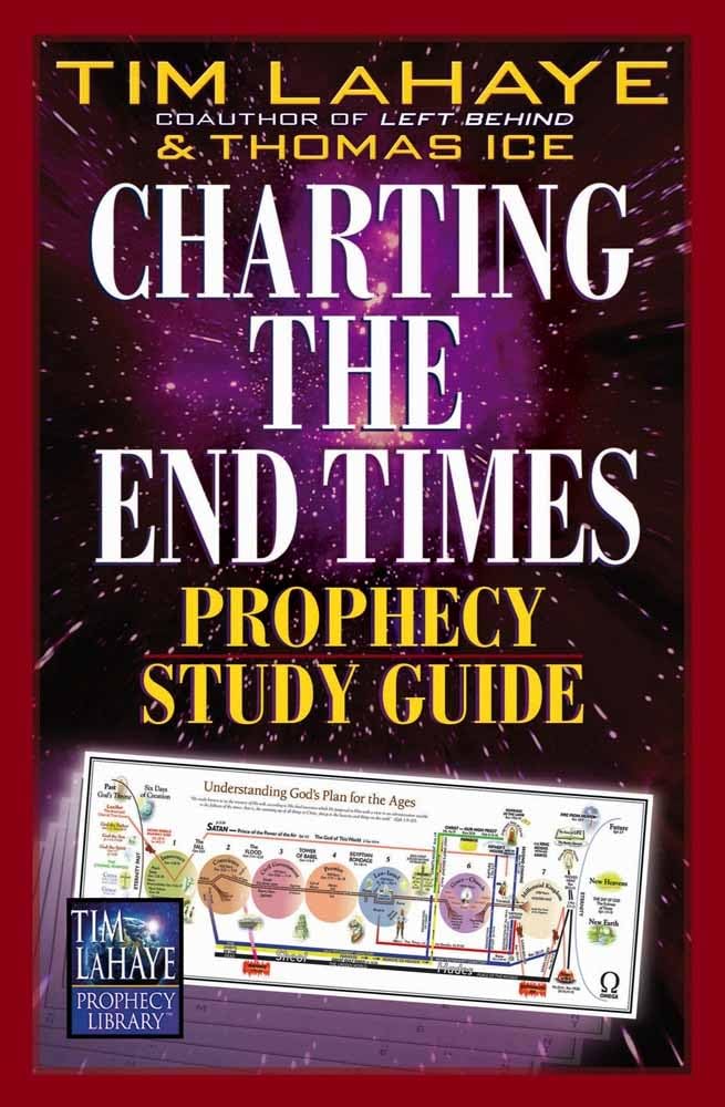Charting The End Times Prophecy Study Guide (Tim Lahaye Prophecy Library)