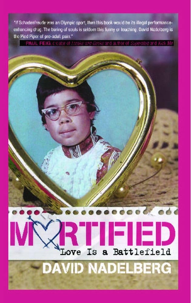 Mortified: Love Is a Battlefield,New