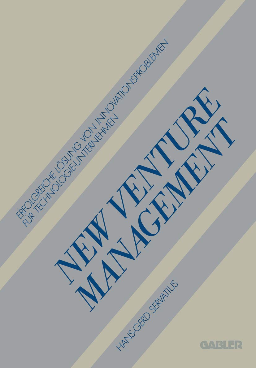 New Venture Management: Erfolgreiche Lsung von Innovationsproblemen fr TechnologieUnternehmen (German Edition),Used