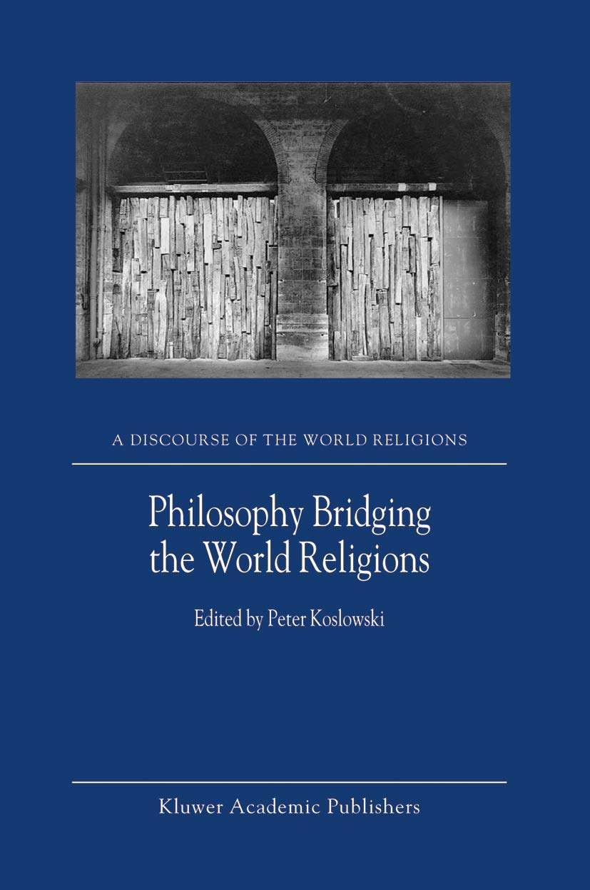 Philosophy Bridging the World Religions (A Discourse of the World Religions, 5),Used