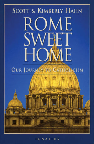 Rome Sweet Home: Our Journey to Catholicism,Used