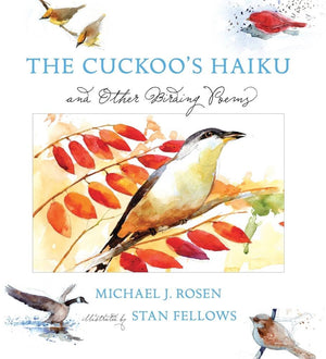 The Cuckoo'S Haiku: And Other Birding Poems,Used