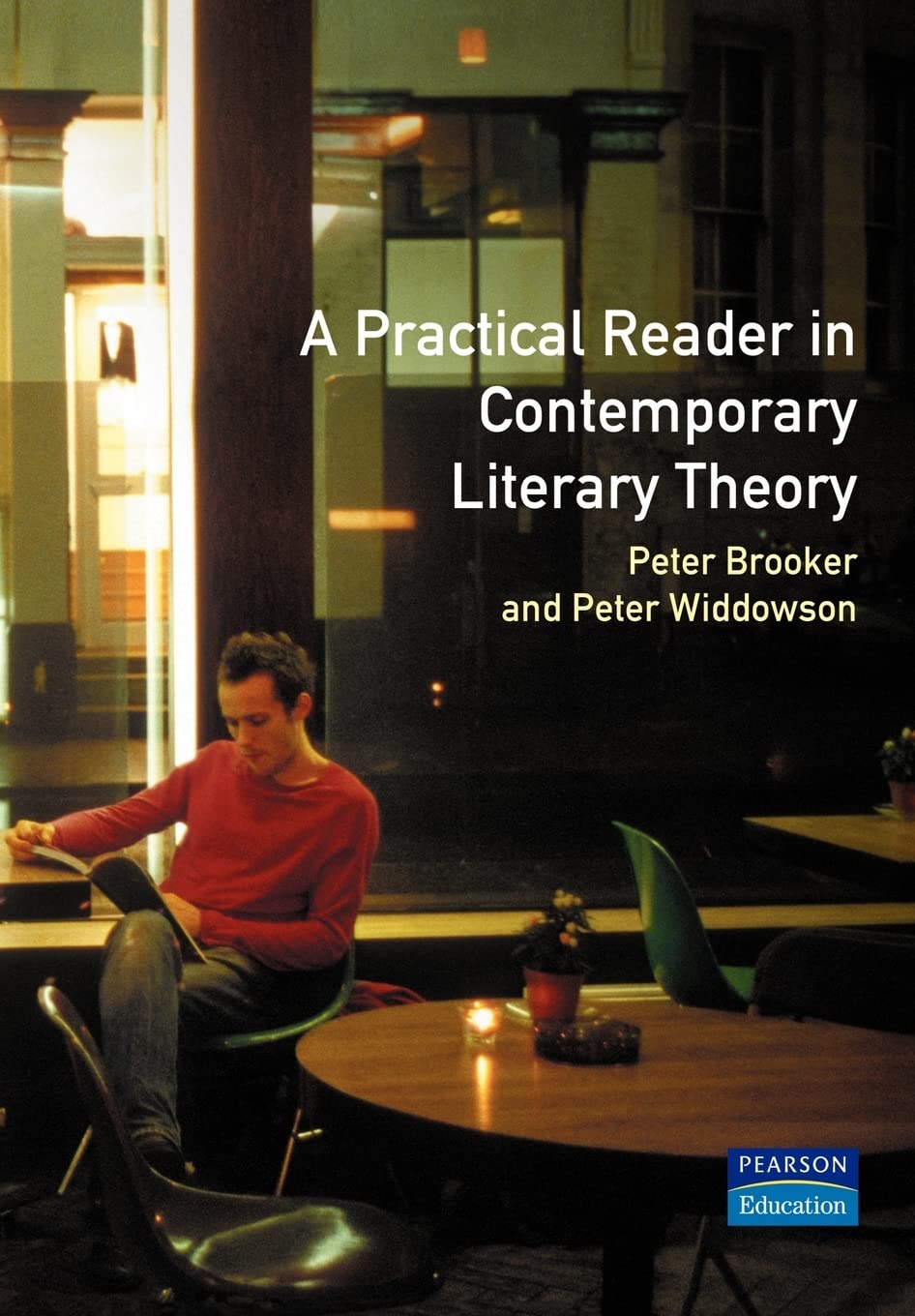 Practical Reader in Contemporary Literary Theory, A,New