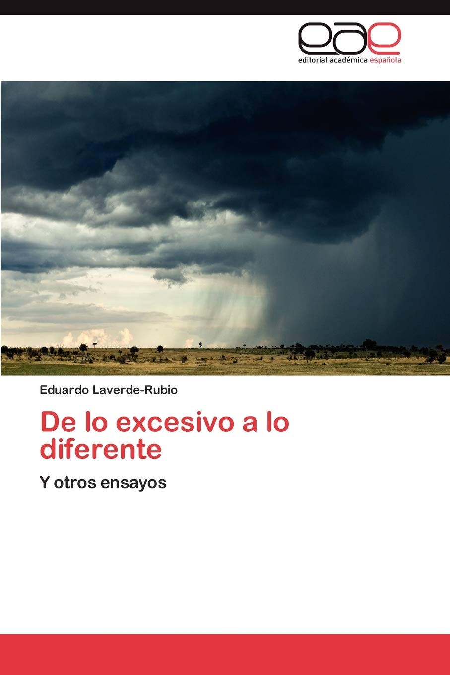 De lo excesivo a lo diferente: Y otros ensayos (Spanish Edition),Used
