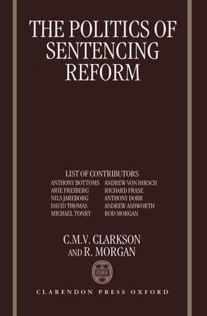 The Politics Of Sentencing Reform,Used