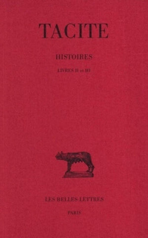 Histoires: Tome Ii : Livres Ii Et Iii. (Collection Des Universites De France Serie Latine) (French Edition),Used