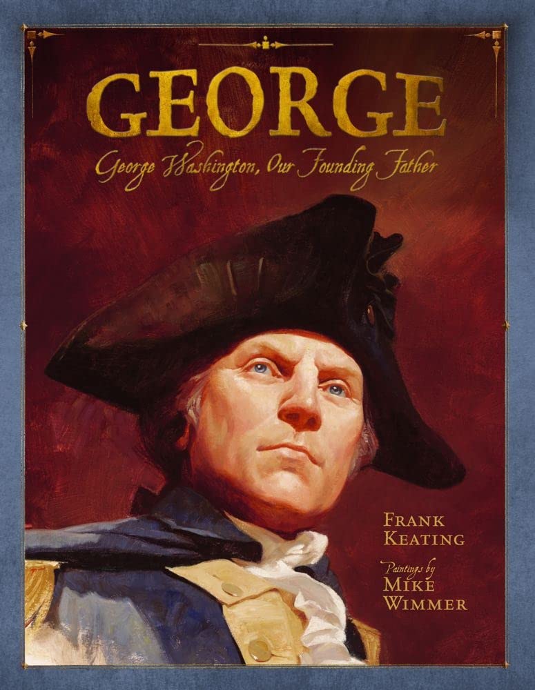 George: George Washington, Our Founding Father (Mount Rushmore Presidential Series),Used