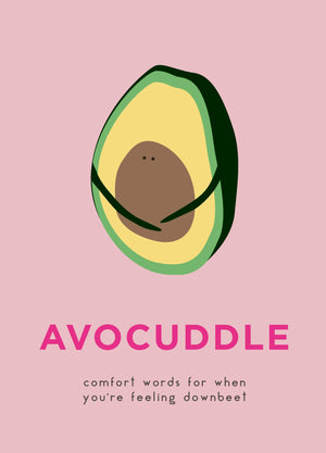 AvoCuddle: Comfort Words for When You're Feeling Downbeet,Used