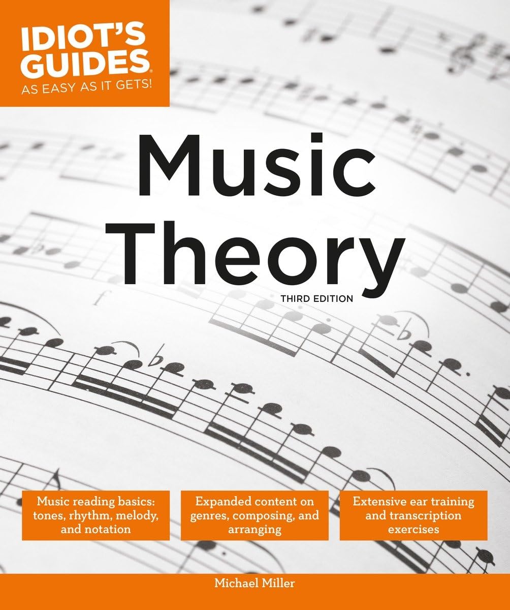 Music Theory, 3E (Idiot'S Guides)