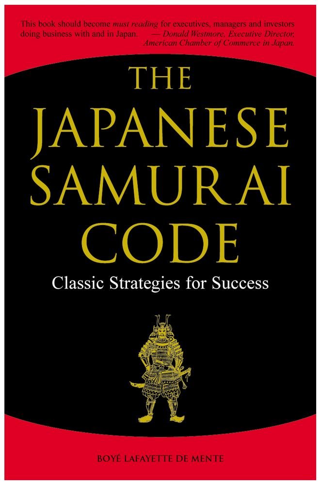 The Japanese Samurai Code: Classic Strategies For Success,Used