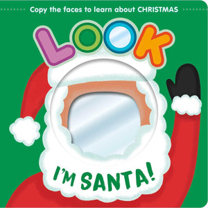 Look I'm Santa!: Learn About Christmas with this Mirror Board Book,New