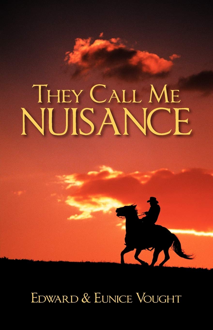 They Call Me Nuisance,Used