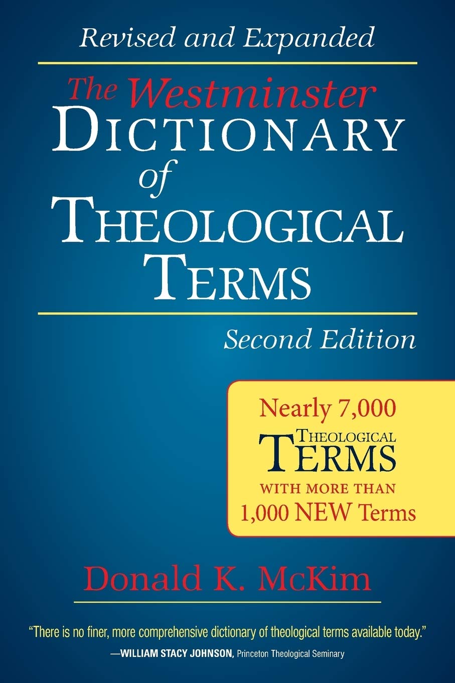 The Westminster Dictionary Of Theological Terms, Second Edition: Revised And Expanded,New