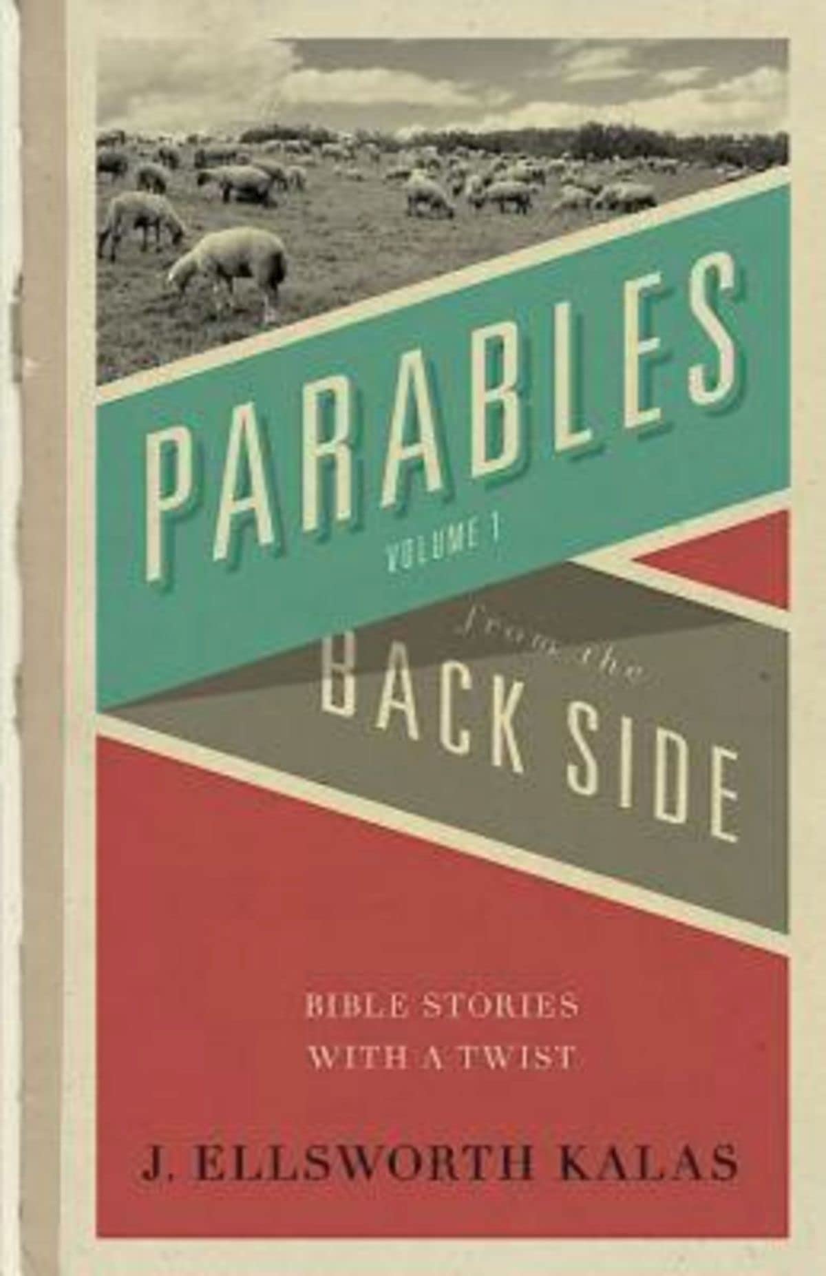 Parables from the Back Side Volume 1: Bible Stories with a Twist (Behind the Pages),Used