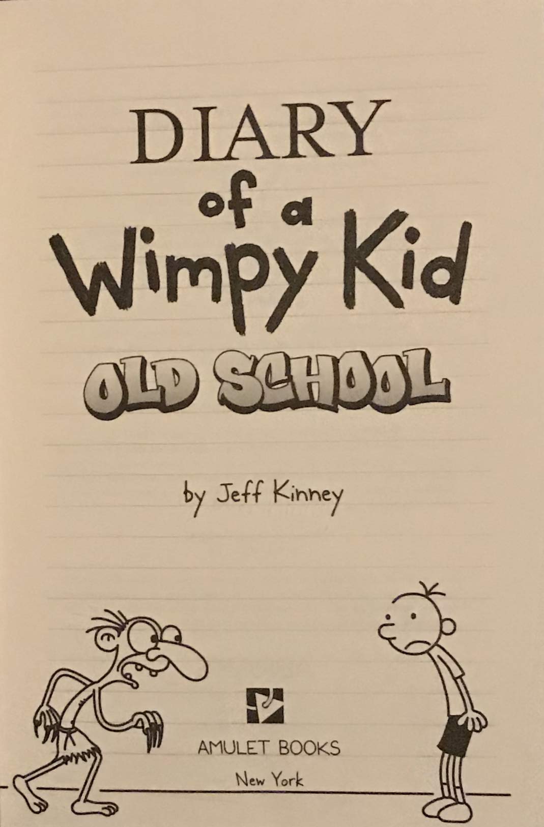 Diary Of A Wimpy Kid #10: Old School