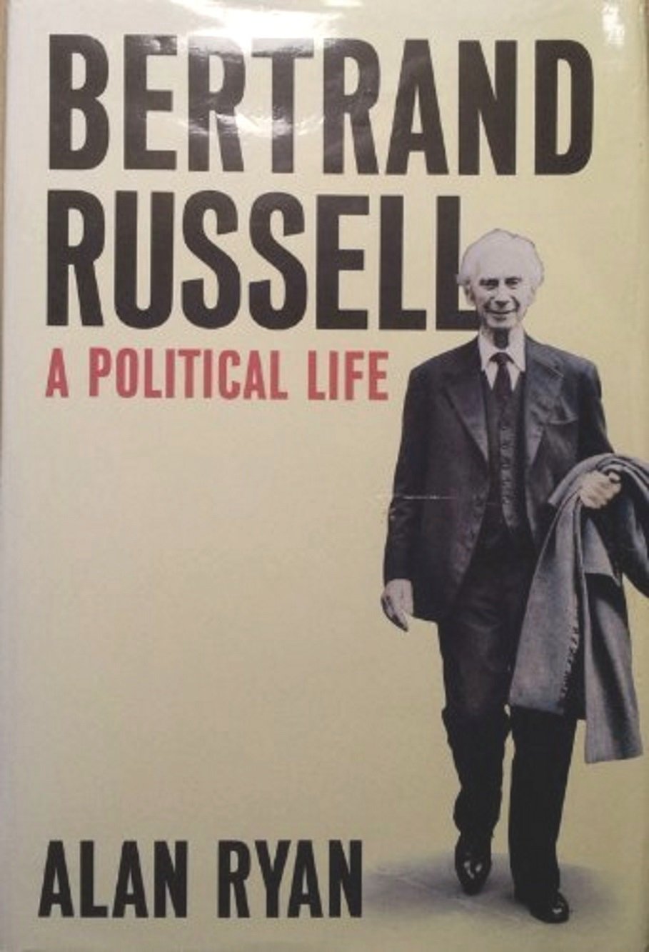 Bertrand Russell: A Political Life,Used