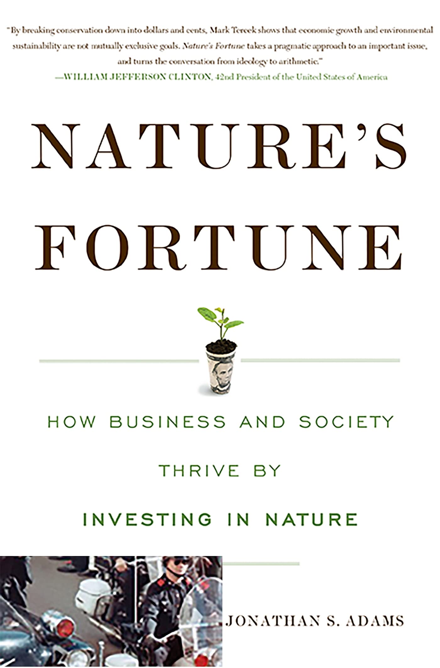 Nature's Fortune: How Business and Society Thrive by Investing in Nature,New