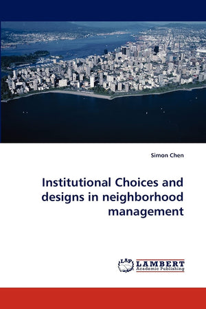 Institutional Choices and designs in neighborhood management,Used