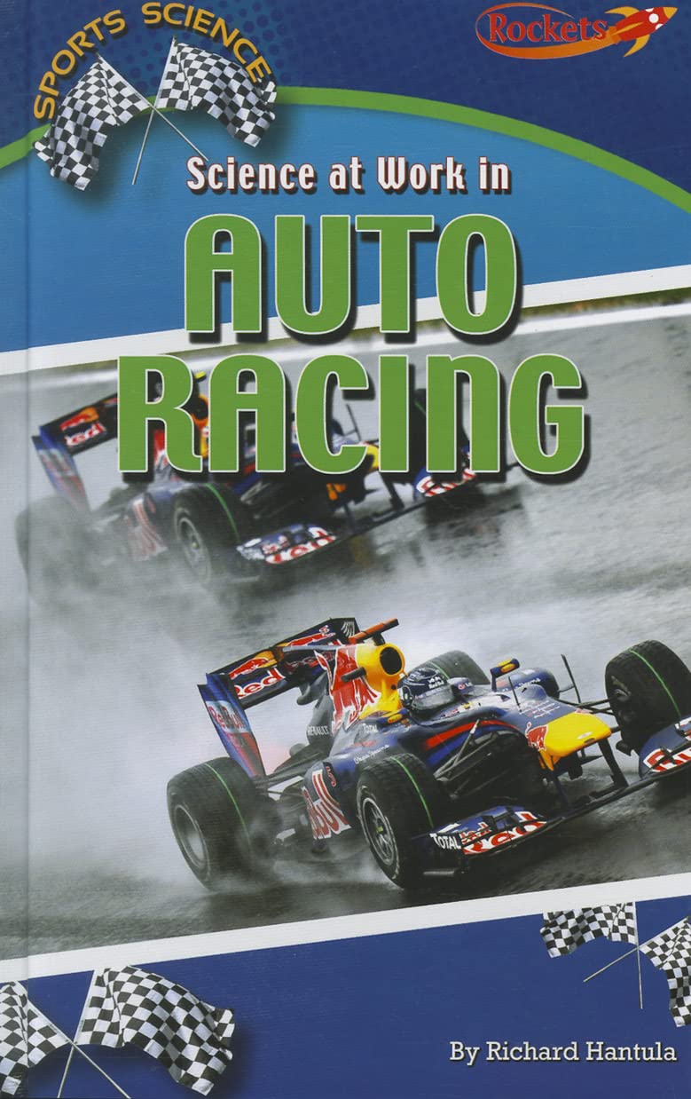 Science at Work in Auto Racing (Sports Science: Rockets),Used