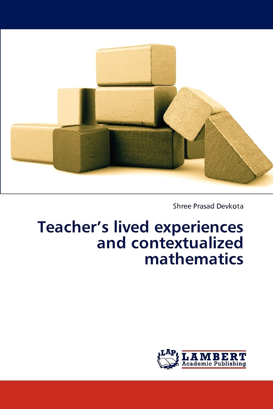 Teachers lived experiences and contextualized mathematics,Used