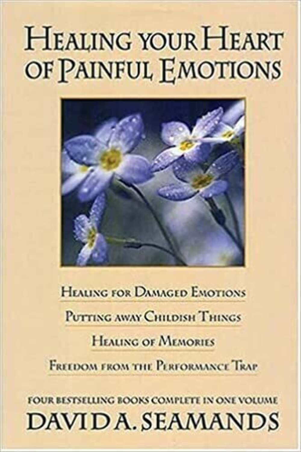 Healing Your Heart Of Painful Emotions