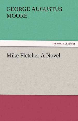 Mike Fletcher a Novel,Used