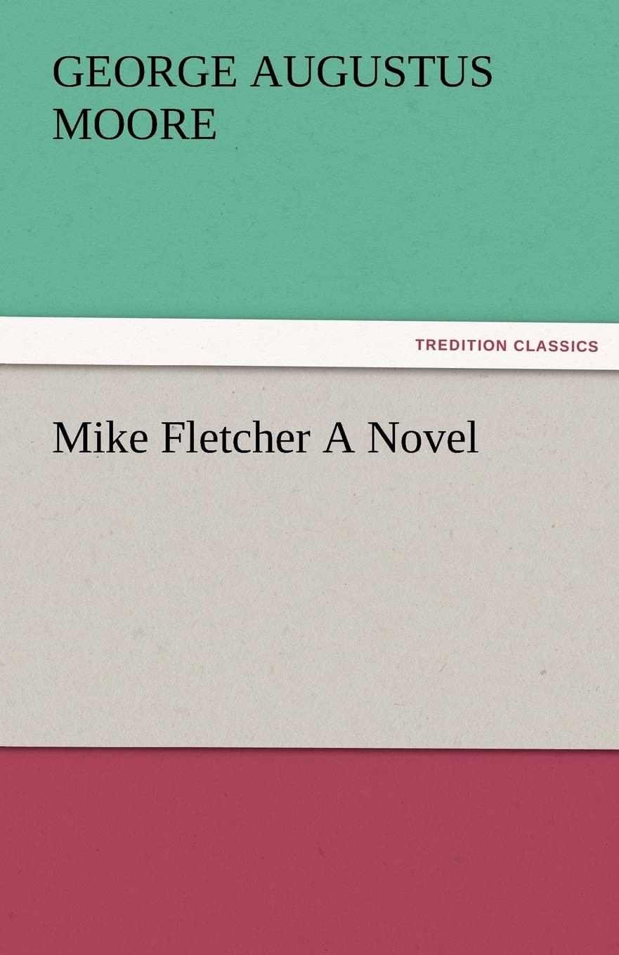 Mike Fletcher a Novel,Used