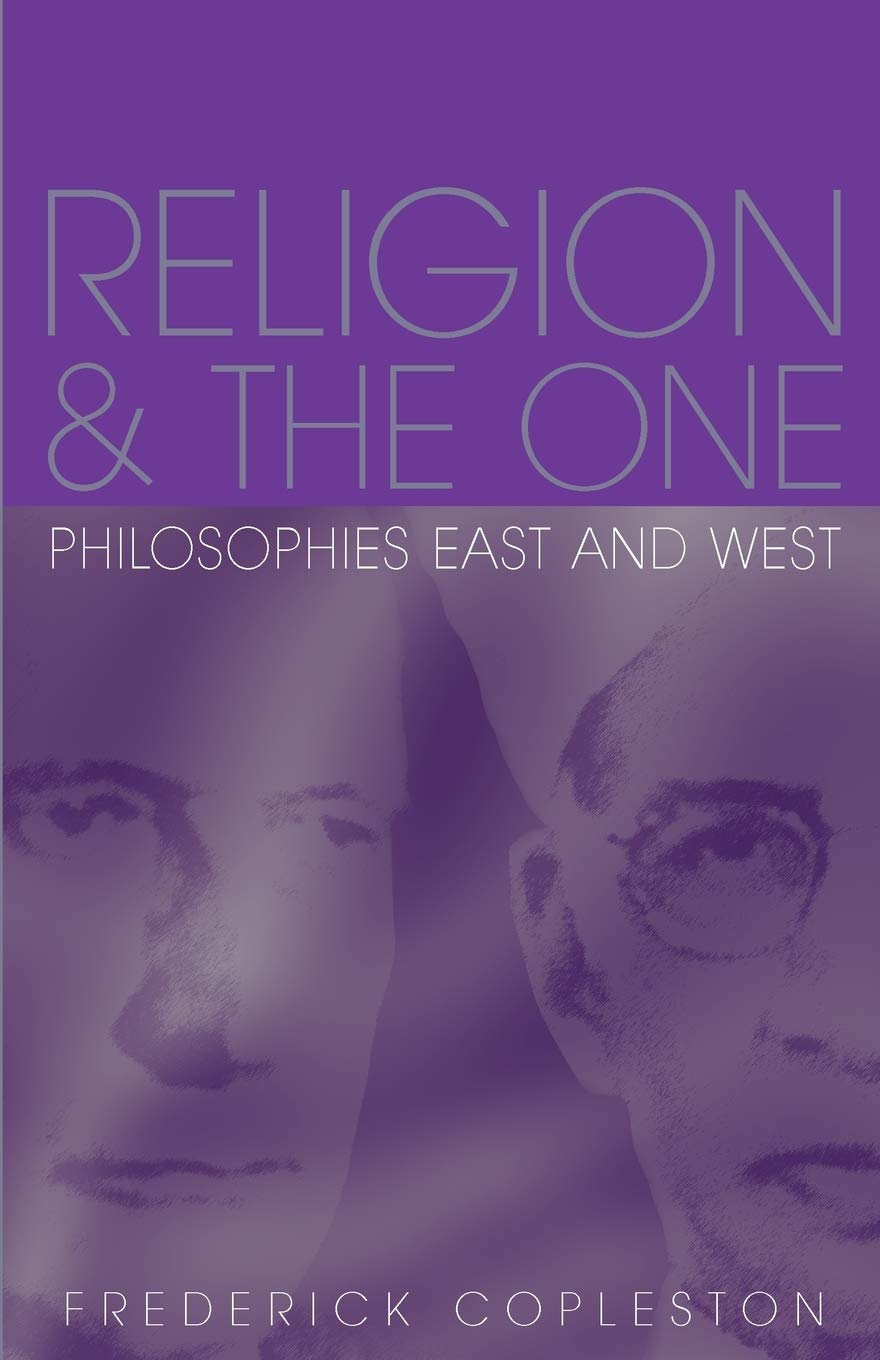 Religion And The One: Philosophies East And West,Used