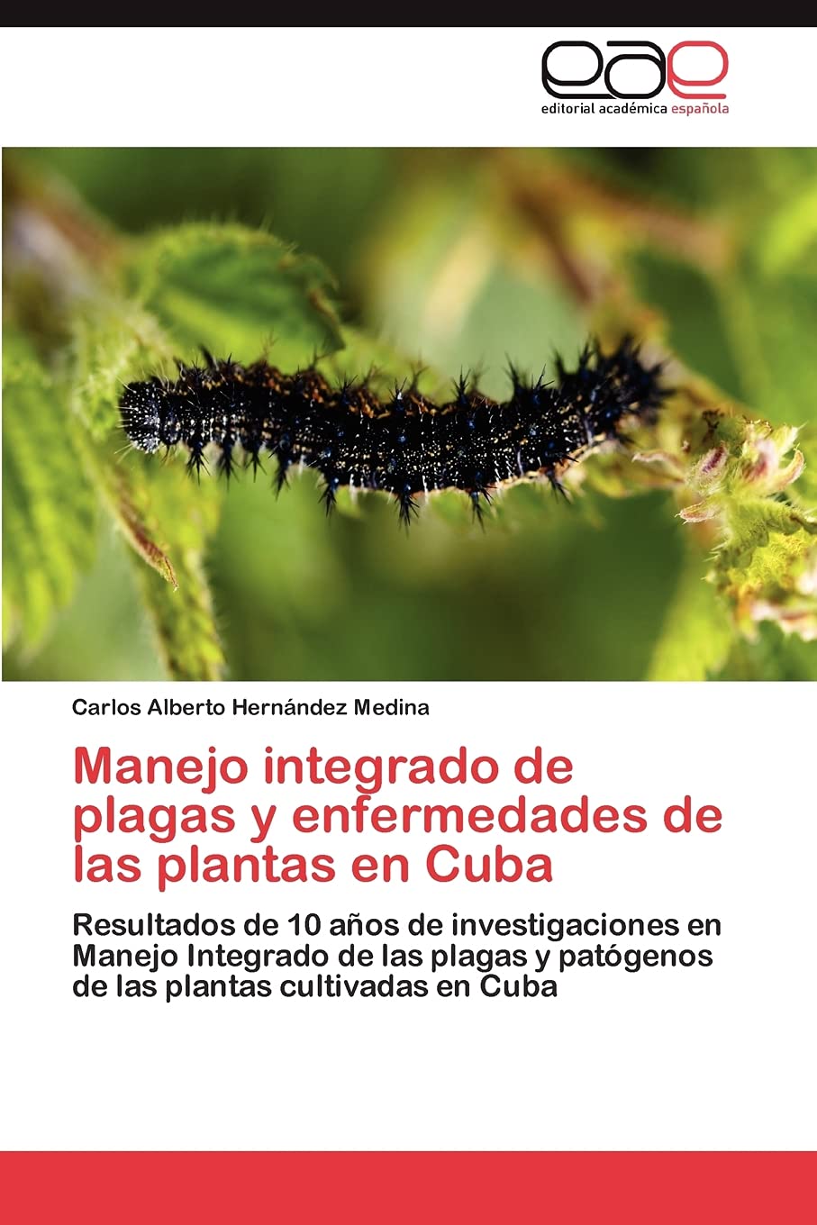 Manejo integrado de plagas y enfermedades de las plantas en Cuba: Resultados de 10 aos de investigaciones en Manejo Integrado de,Used