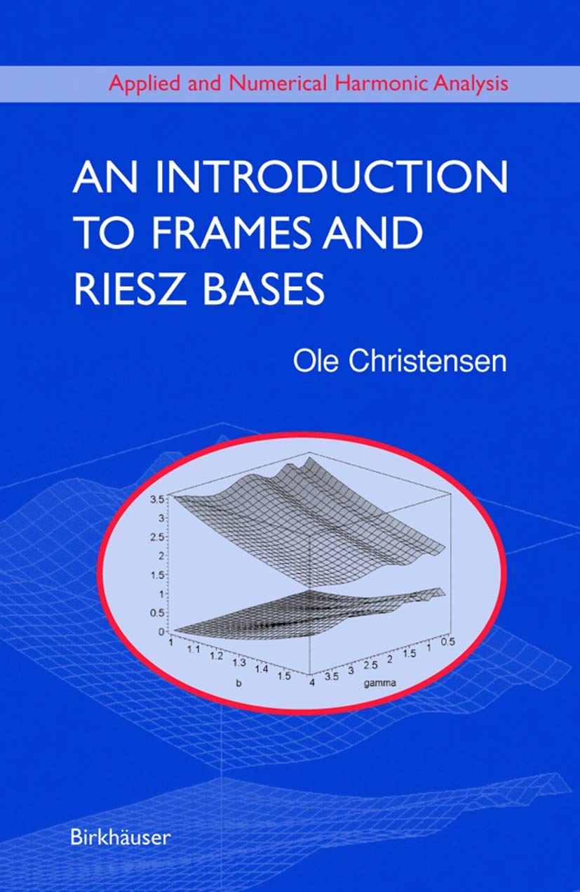 An Introduction To Frames And Riesz Bases,Used
