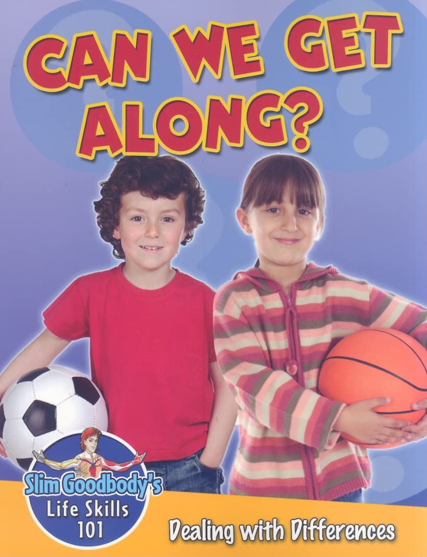 Can We Get Along?: Dealing With Differences (Slim Goodbody's Life Skills 101),Used
