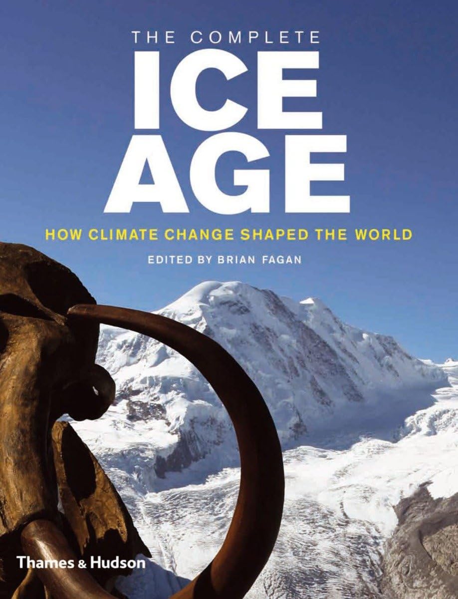 The Complete Ice Age: How Climate Change Shaped the World (The Complete Series),Used