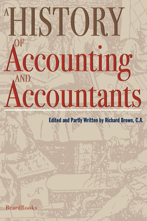 A History of Accounting and Accountants,Used