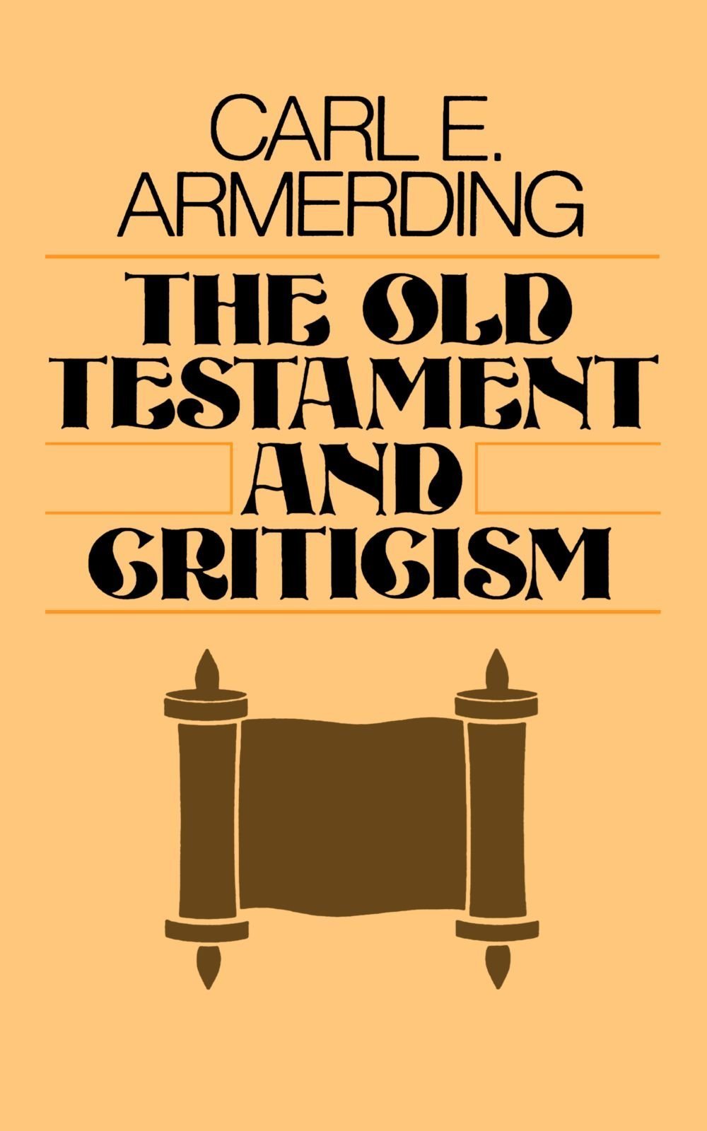 The Old Testament and Criticism,Used