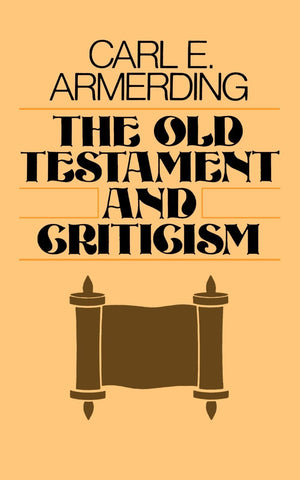 The Old Testament and Criticism,Used