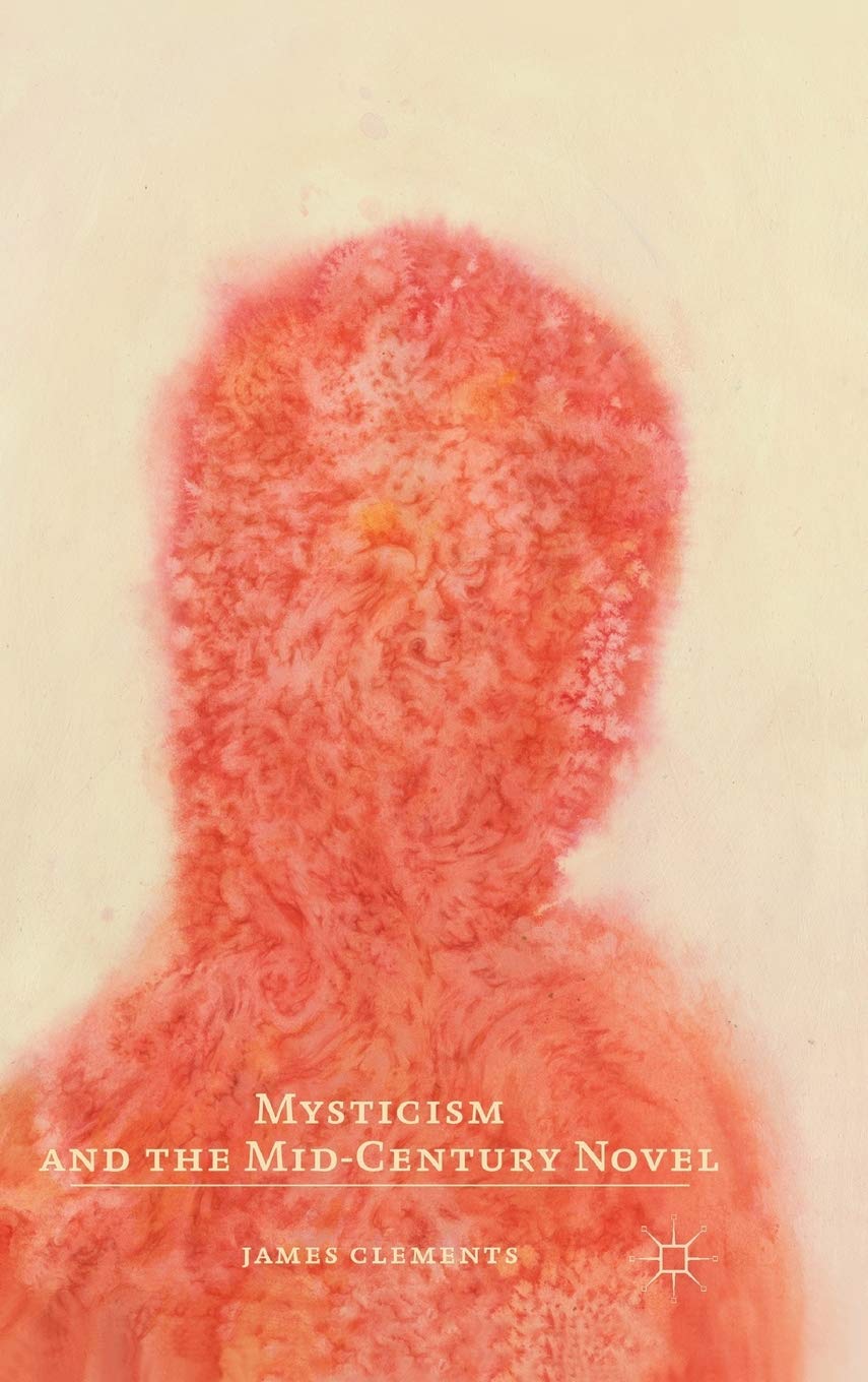 Mysticism And The Midcentury Novel,Used