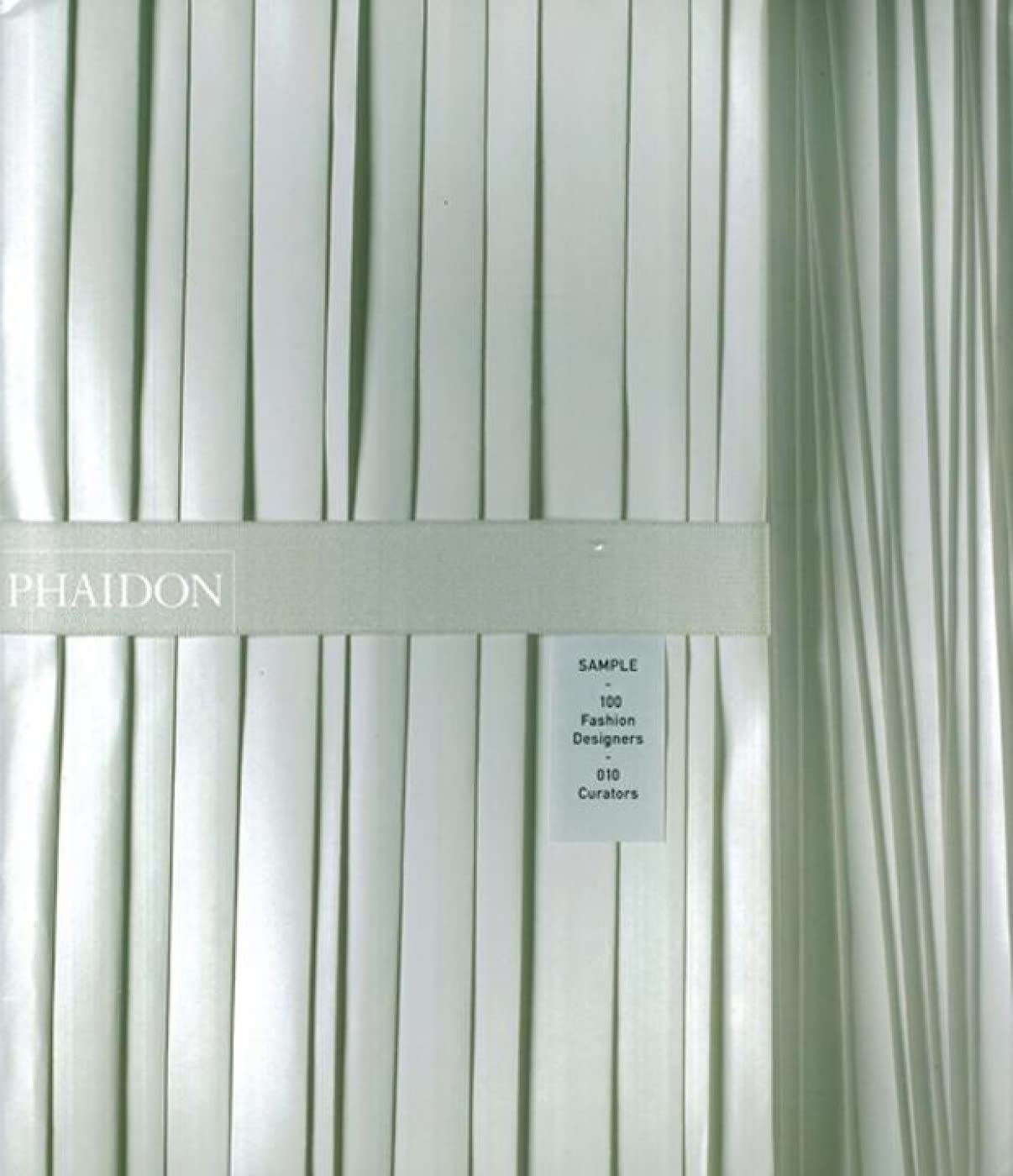 Sample: 100 Fashion Designers  010 Curators,Used