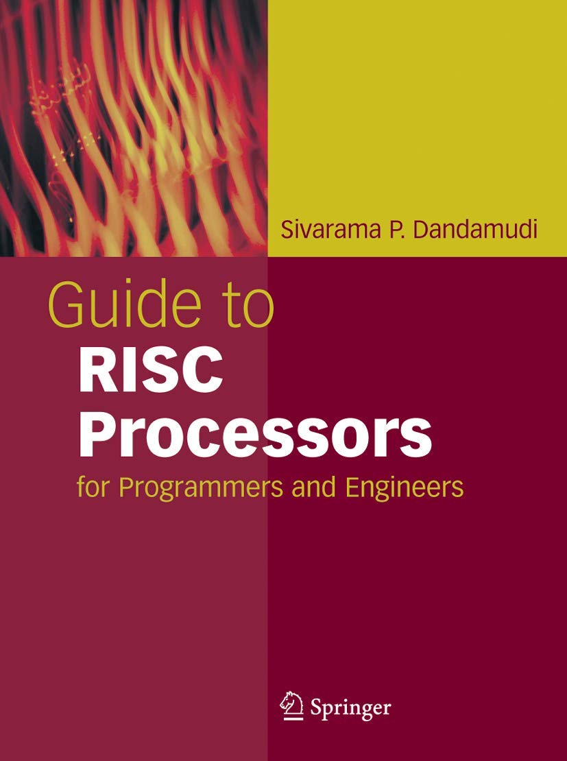 Guide to RISC Processors: for Programmers and Engineers,Used