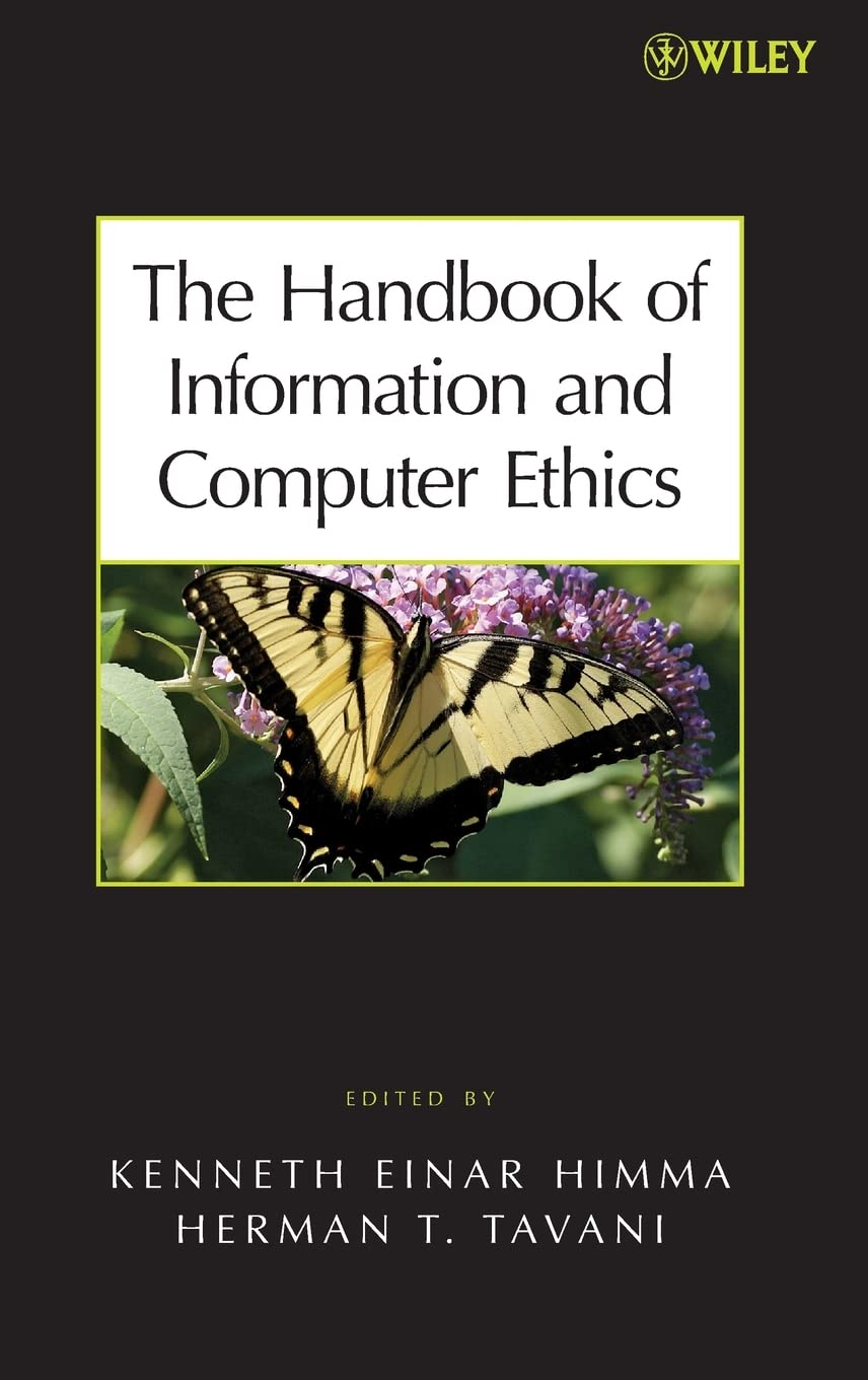 The Handbook of Information and Computer Ethics,Used